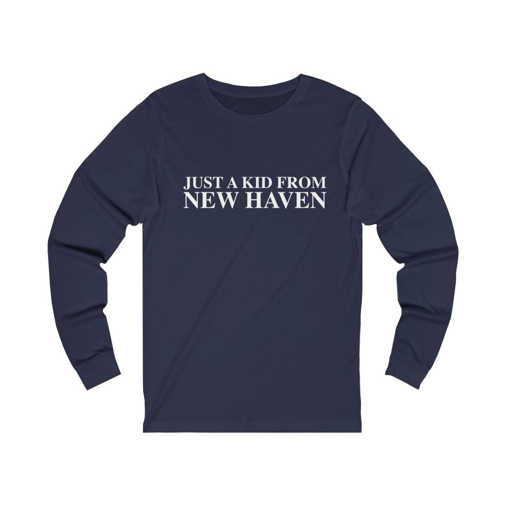 Just a kid from New Haven Unisex Jersey Long Sleeve Tee