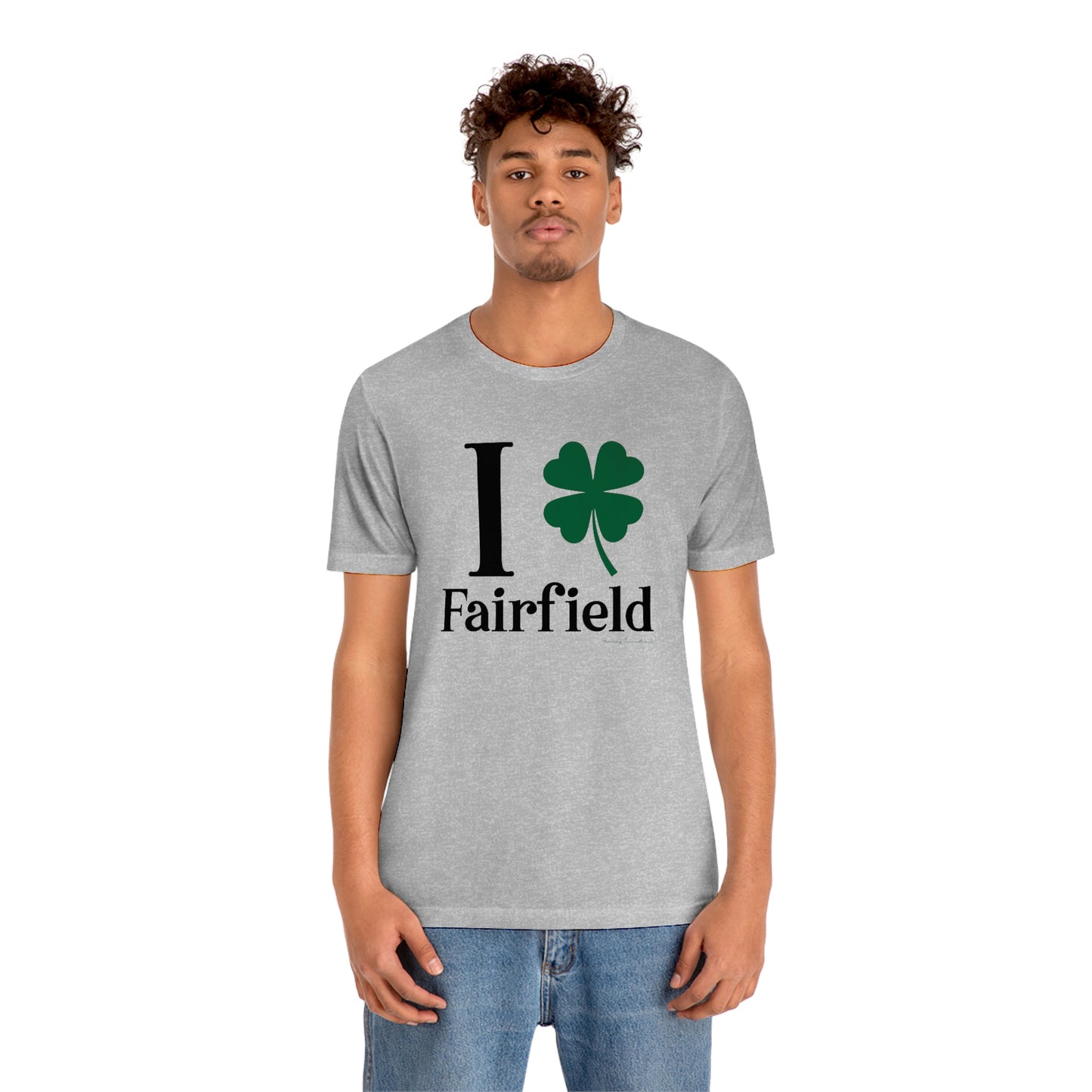 I Clover Fairfield  Unisex Jersey Short Sleeve Tee