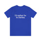 id rather be in darien t shirt