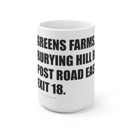  Greens Farms. Burying Hill Beach. Post Road East. Exit 18. White Ceramic Mug  How do you say Westport without saying Westport? Westport, Connecticut is filled with unique aspects. Each providing different elements that make up the town from historic to modern traditions.   Proceeds of this collection goes to help build Finding Westport and Finding Connecticut's  brands. 