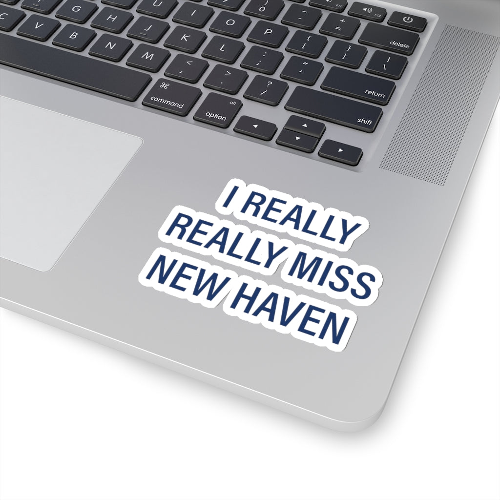 I Really Really Miss New Haven Kiss-Cut Stickers