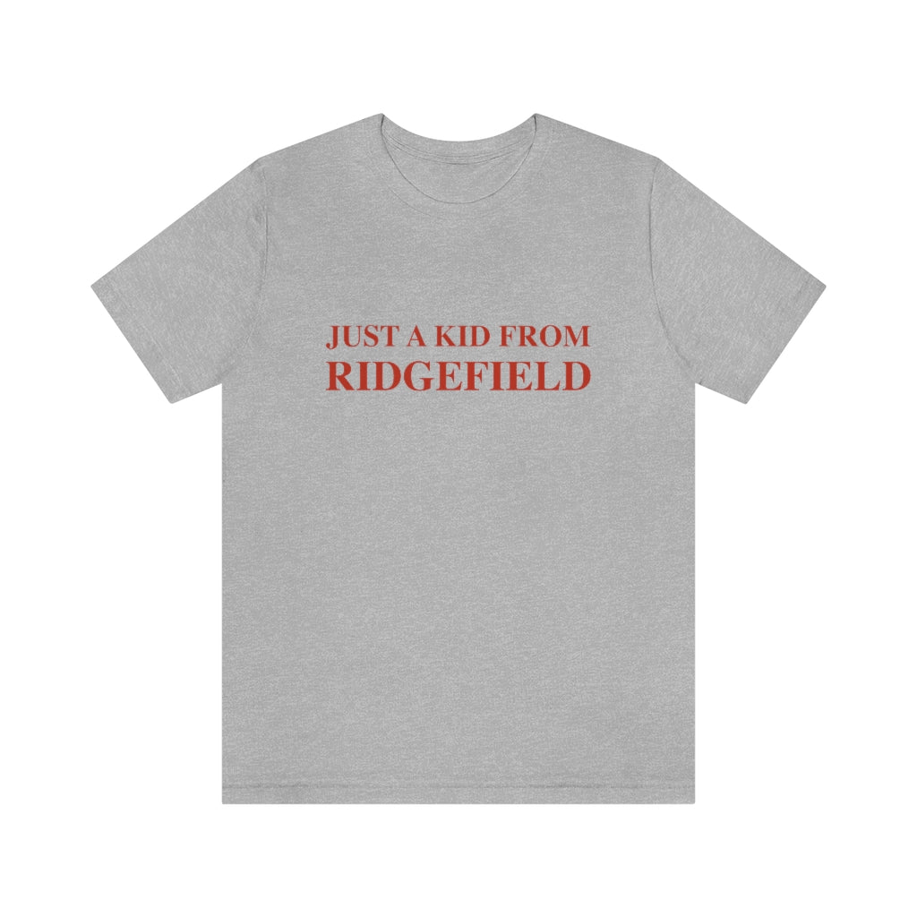 Just a kid from Ridgefield. Ridgefield, Connecticut tee shirts, hoodies sweatshirts, mugs and other apparel, home gifts and souvenirs. Proceeds of this collections goes to help Finding Ridgefield and Finding Connecticut’s brand. Free USA shipping