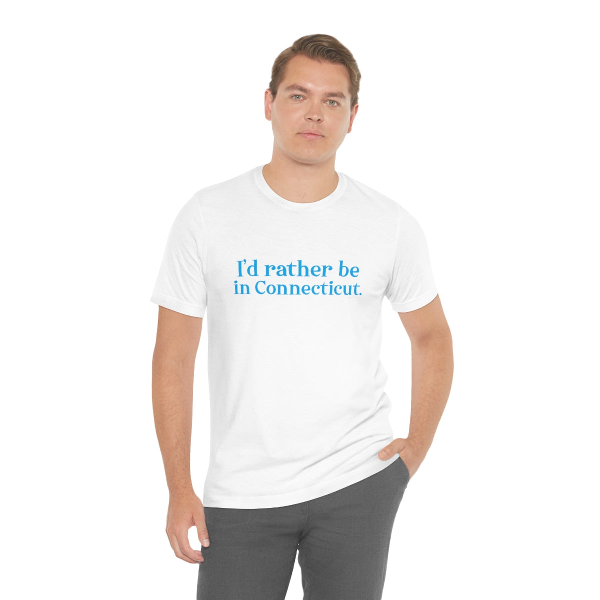 I'd rather be in Connecticut Unisex Jersey Short Sleeve Tee