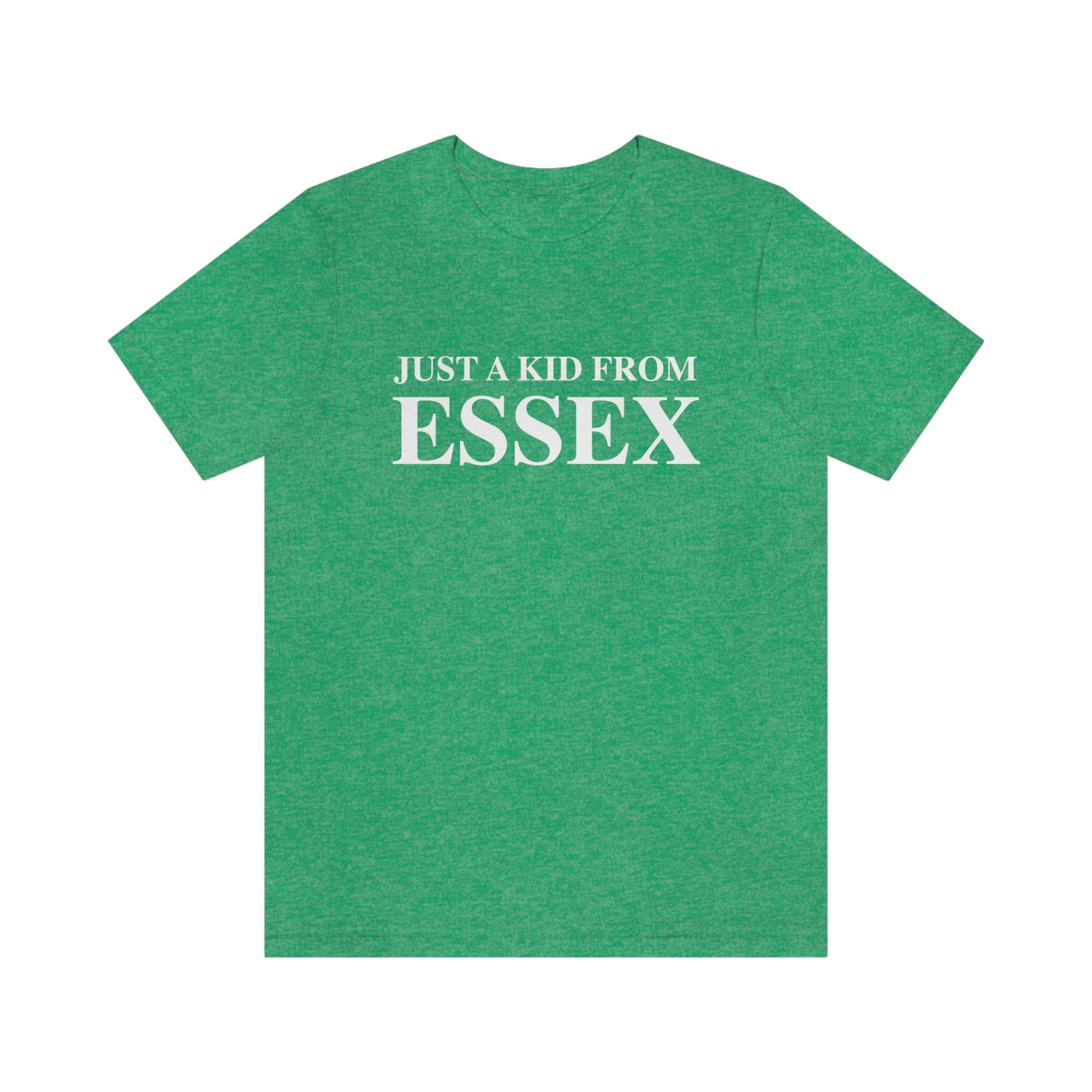 Just a kid from essex shirt, essex ct shirrts, gifts and apaprel