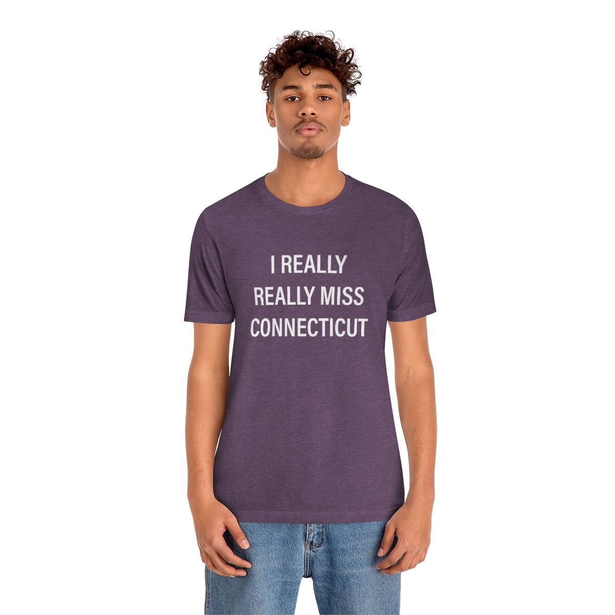 I Really Really Miss Connecticut Unisex Jersey Short Sleeve Tee