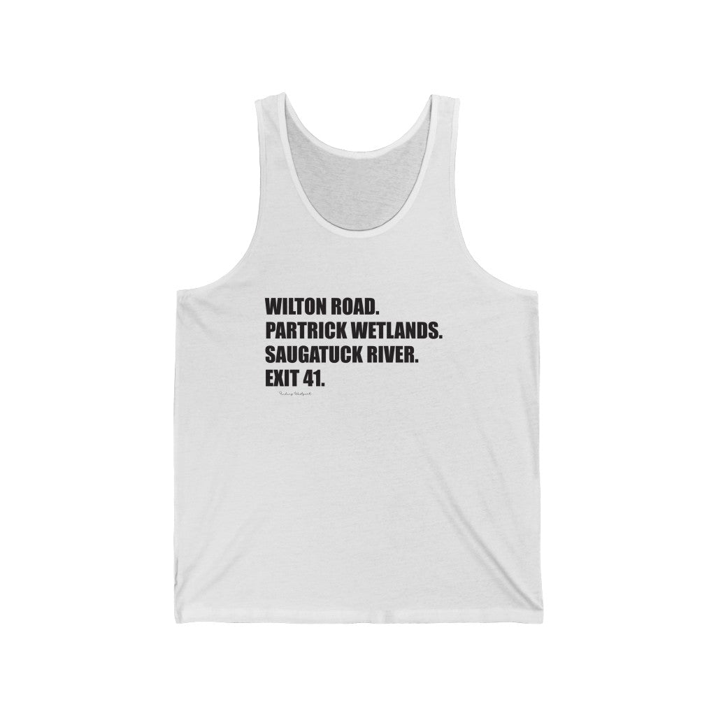 Wilton Road. Partrick Wetlands. Saugatuck River. Exit 41. Unisex Jersey Tank  How do you say Westport without saying Westport? Westport, Connecticut is filled with unique aspects. Each providing different elements that make up the town from historic to modern traditions.   Proceeds of this collection goes to help build Finding Westport and Finding Connecticut's  brands.