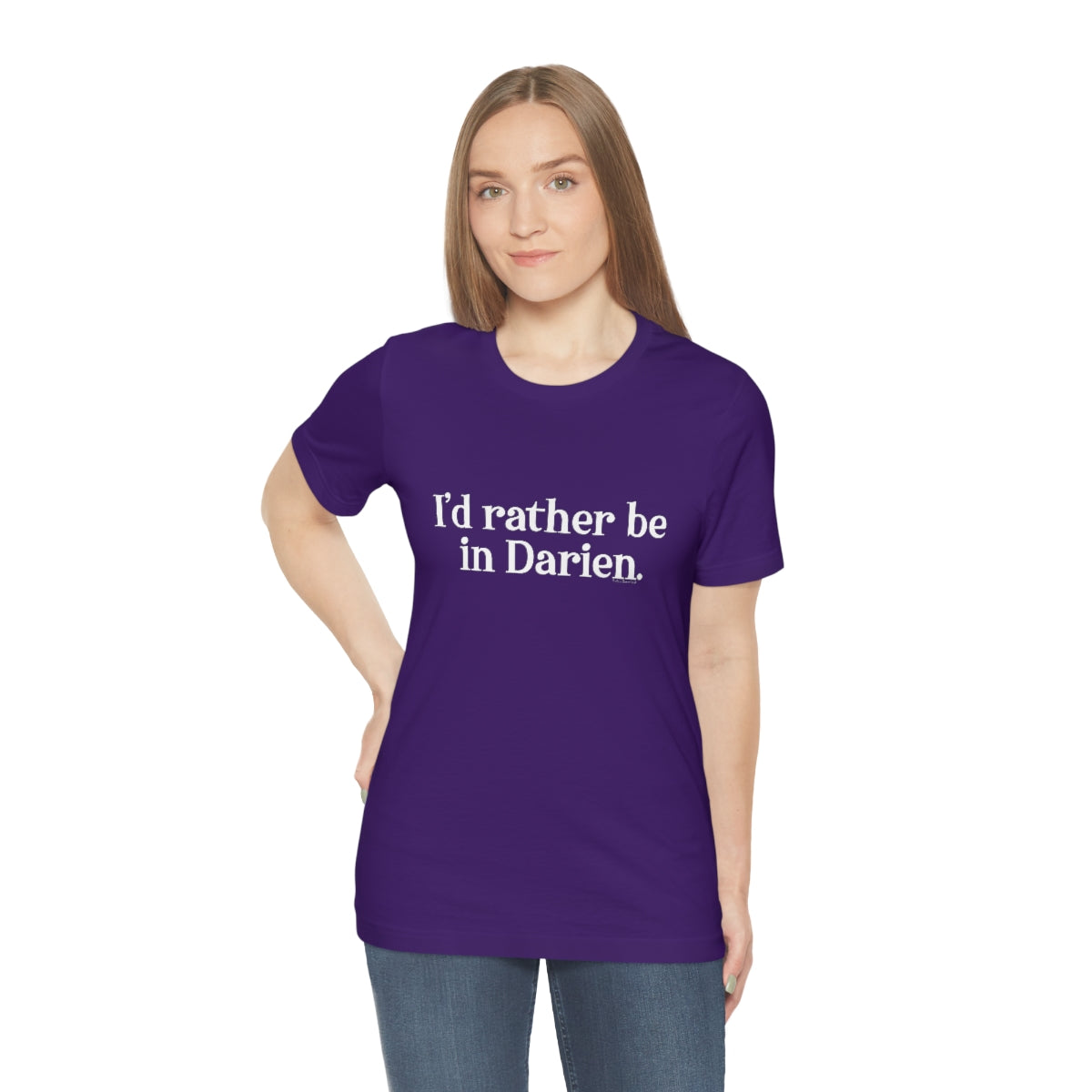 I'd rather be in Darien. Unisex Jersey Short Sleeve Tee