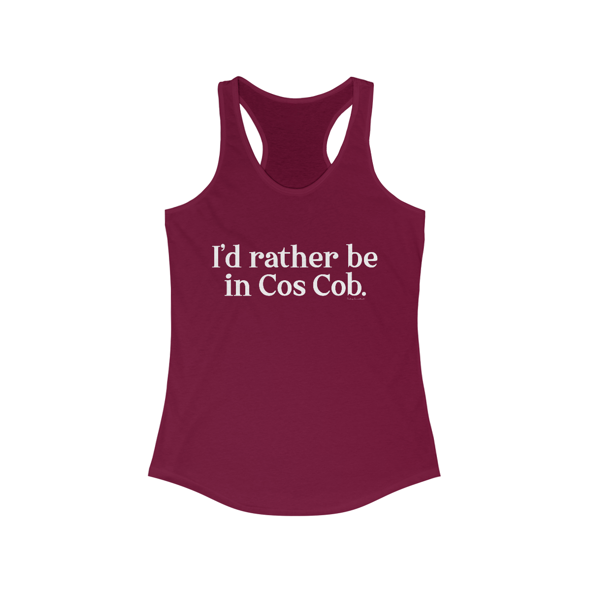 I'd rather be in cos cob womens tank top shirt 