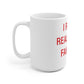 I Really Really Miss Fairfield White Ceramic Mug