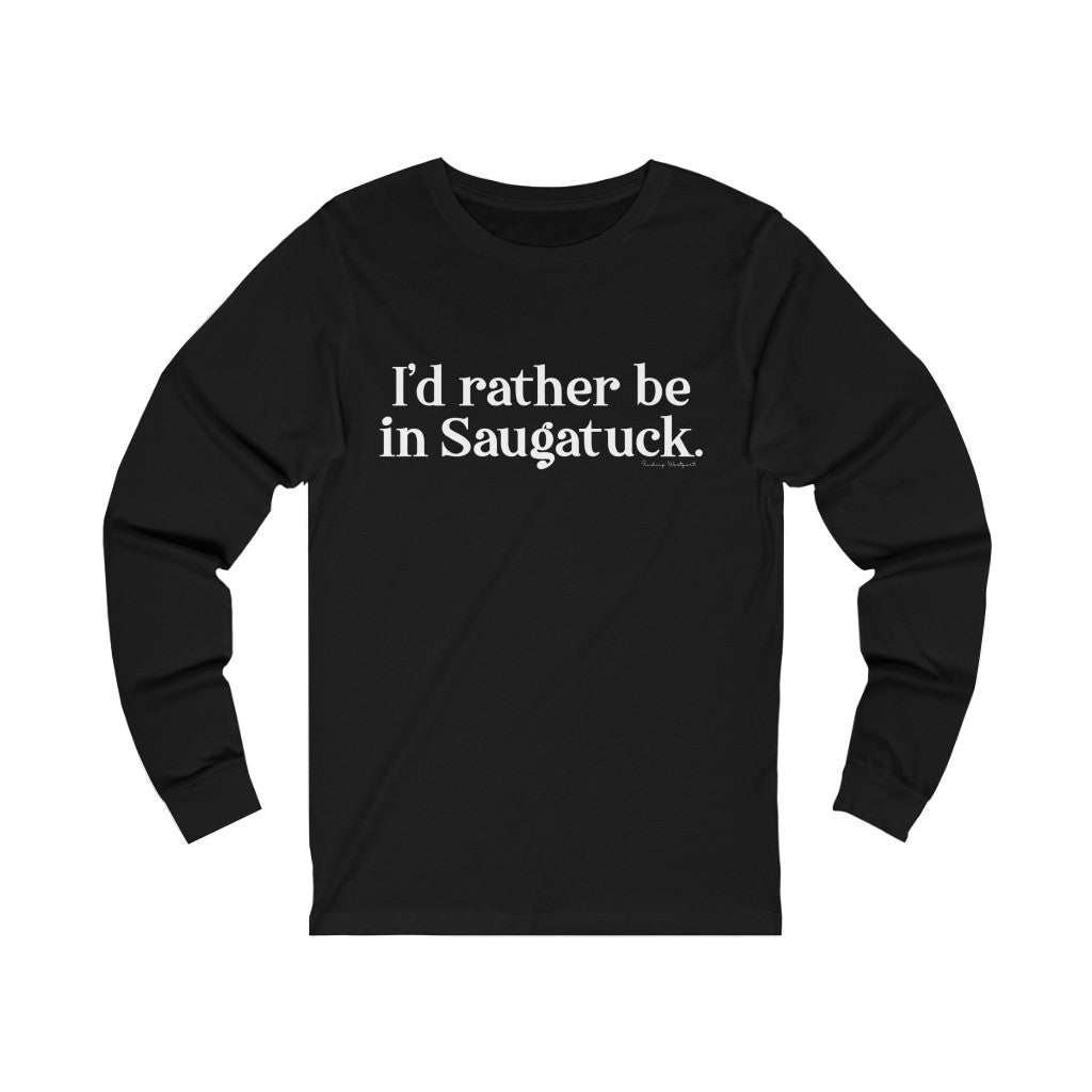 I'd rather be in Saugatuck hoodie, shirts, apparel, mugs, and gifts, Finding Westport. Finding Connecticut