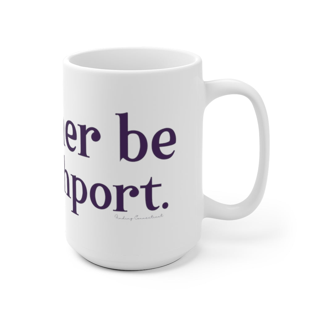 I’d rather be  in Southport.  Southport, Connecticut tee shirts, hoodies sweatshirts, mugs and other apparel, home gifts and souvenirs. Proceeds of this collections goes to help Finding Fairfield and Finding Connecticut’s brand. Free USA shipping 