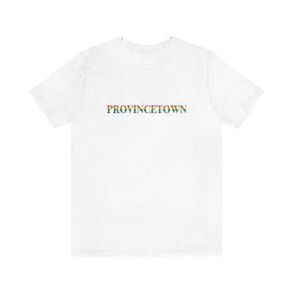 Provincetown Rainbow Unisex Jersey Short Sleeve Tee