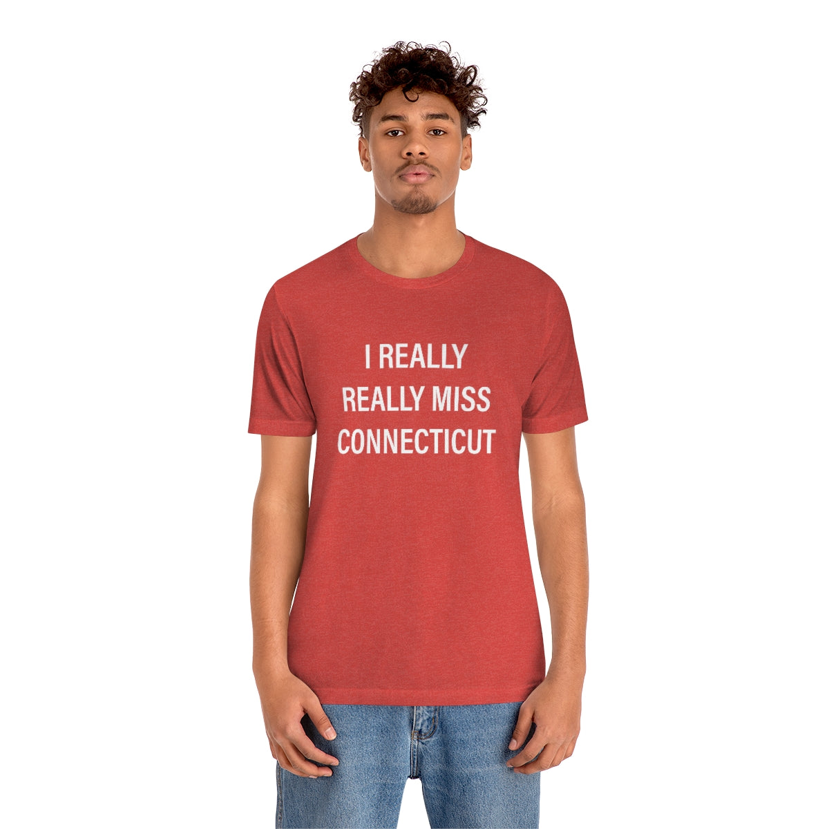 I Really Really Miss Connecticut Unisex Jersey Short Sleeve Tee