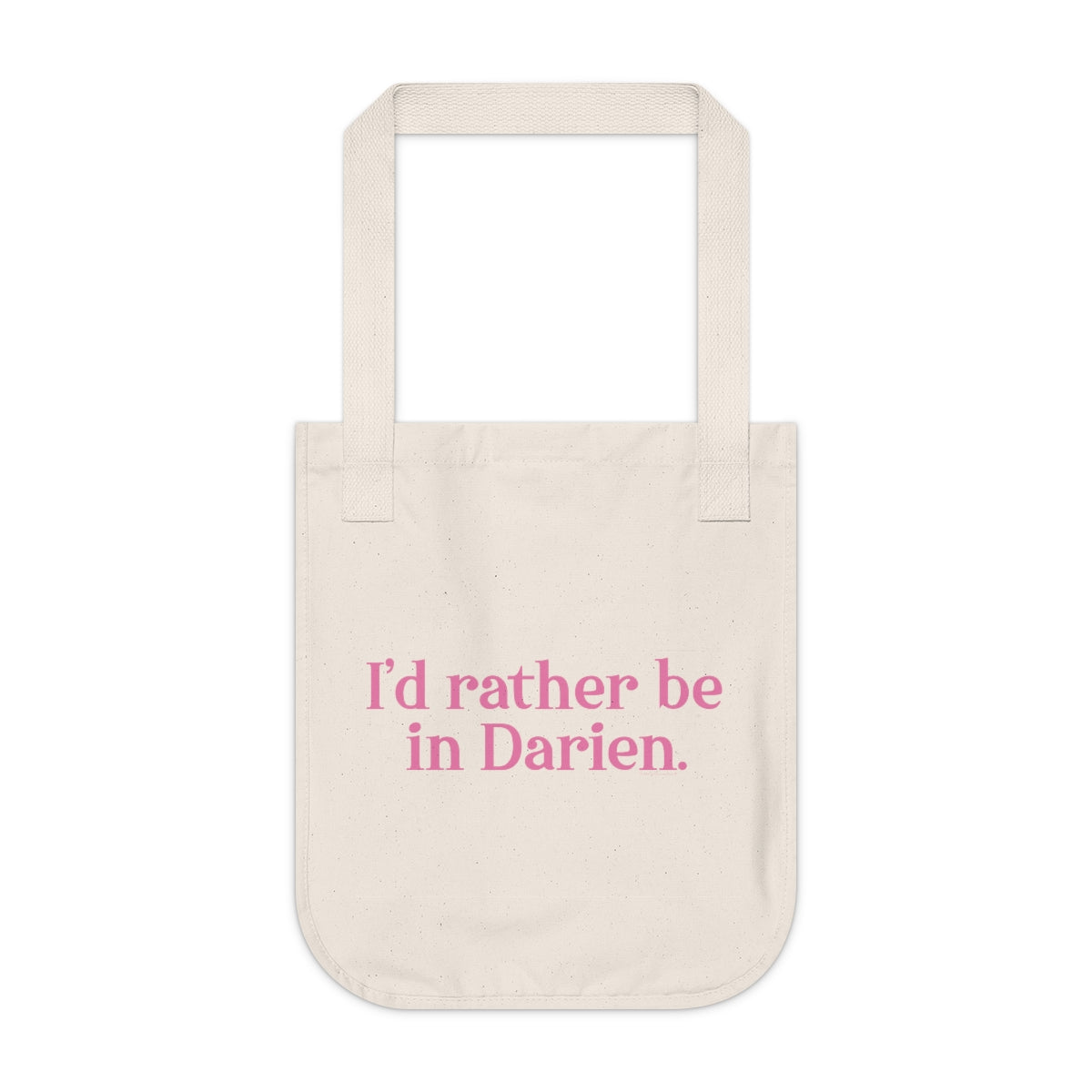 id rather be in darien ct tote bag