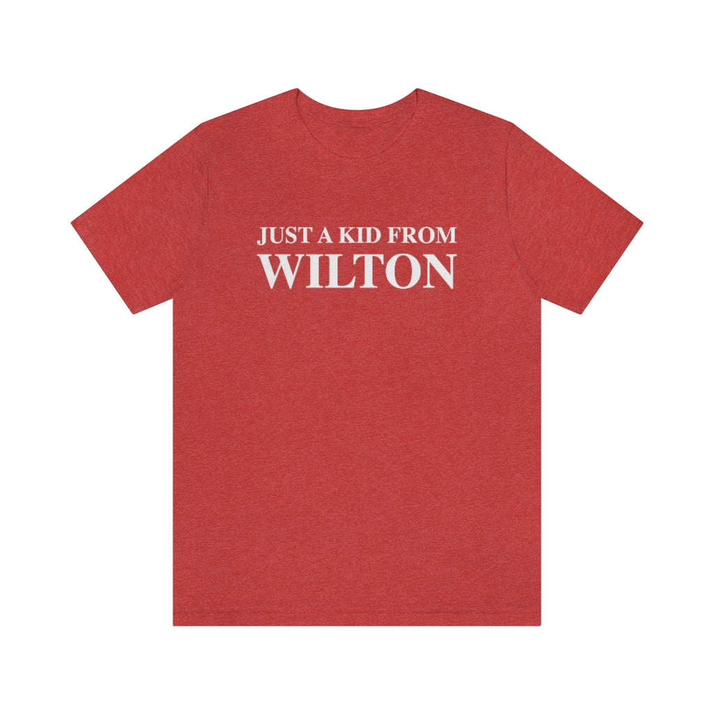 Just a kid from Wilton Unisex Jersey Short Sleeve Tee