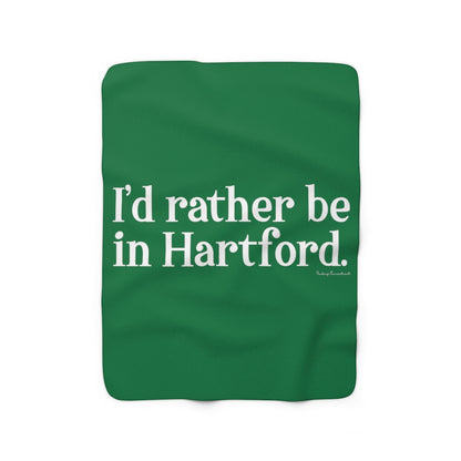 I’d rather be in Hartford Sherpa Fleece Blanket  Proceeds of this collection go to help build Finding Connecticut’s website and brand. • Free USA shipping.   Click here to go to our home page 

i'd rather be in hartford // hartford conn blanket /// finding connecticut