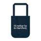 I’d rather be in Hartford Organic Canvas Tote Bag   Proceeds of this collection go to help build Finding Connecticut’s website and brand. • Free USA shipping.   Click here to go to our home page 

i'd rather be in hartford // hartford ct tote bag // finding connecticut