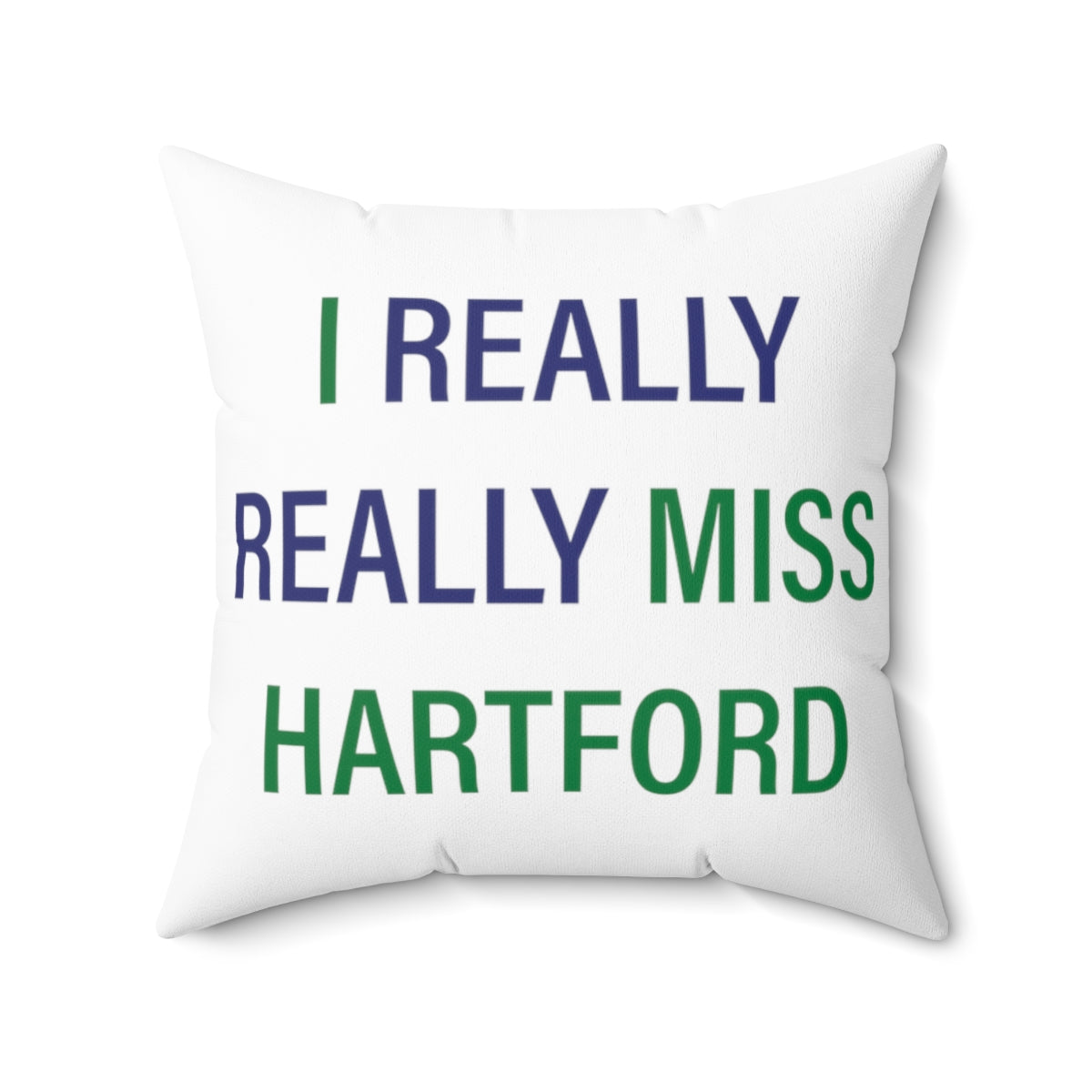 I Really Really Miss Hartford Polyester Square Pillow   Proceeds of this collection go to help Finding Connecticut’s website and brand. Free USA shipping.  Click here to go back to our home page

i really really miss hartford // hartford conneticut pillow // finding connecticut