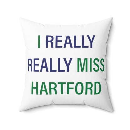 I Really Really Miss Hartford Polyester Square Pillow   Proceeds of this collection go to help Finding Connecticut’s website and brand. Free USA shipping.  Click here to go back to our home page

i really really miss hartford // hartford conneticut pillow // finding connecticut