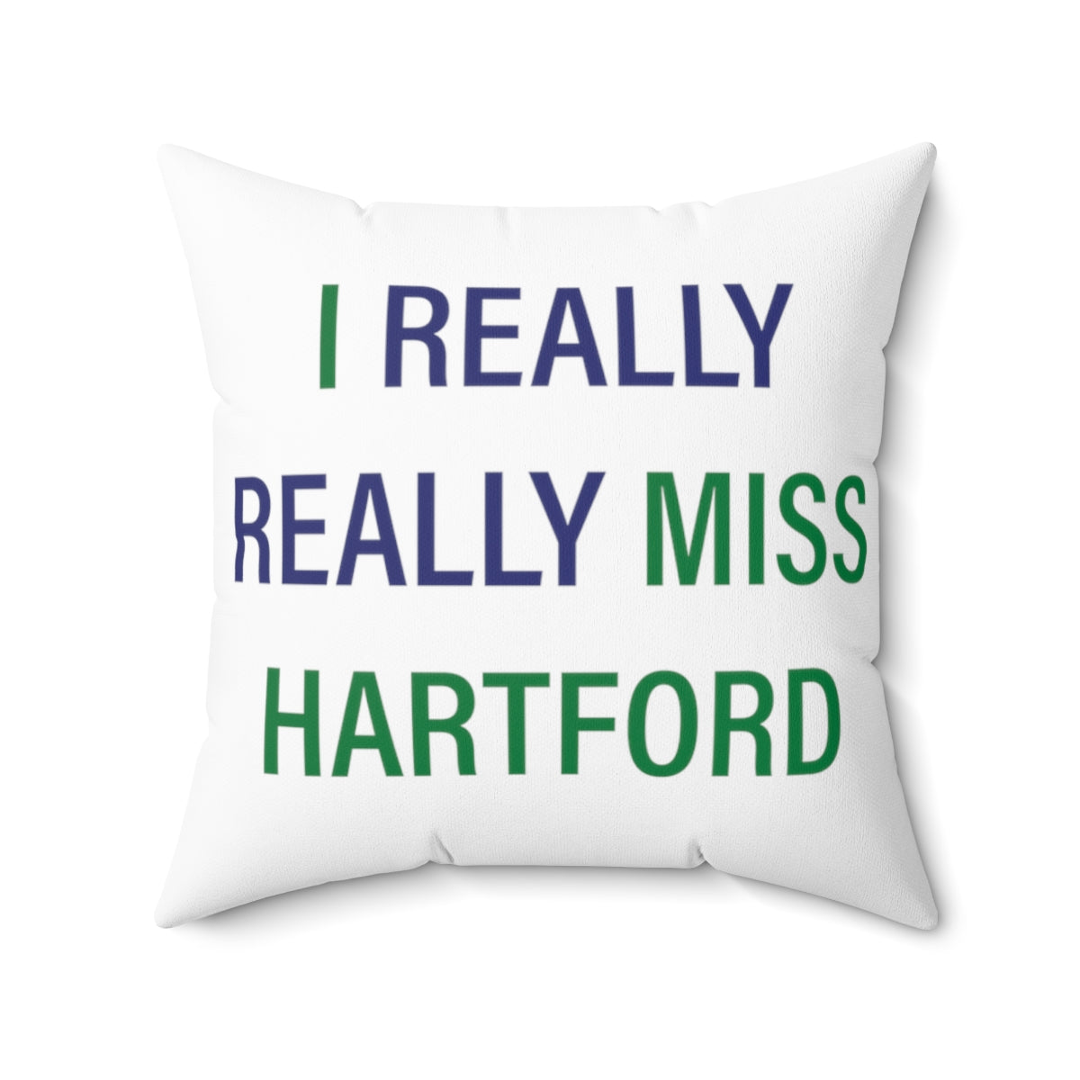 I Really Really Miss Hartford Polyester Square Pillow   Proceeds of this collection go to help Finding Connecticut’s website and brand. Free USA shipping.  Click here to go back to our home page

i really really miss hartford // hartford conneticut pillow // finding connecticut