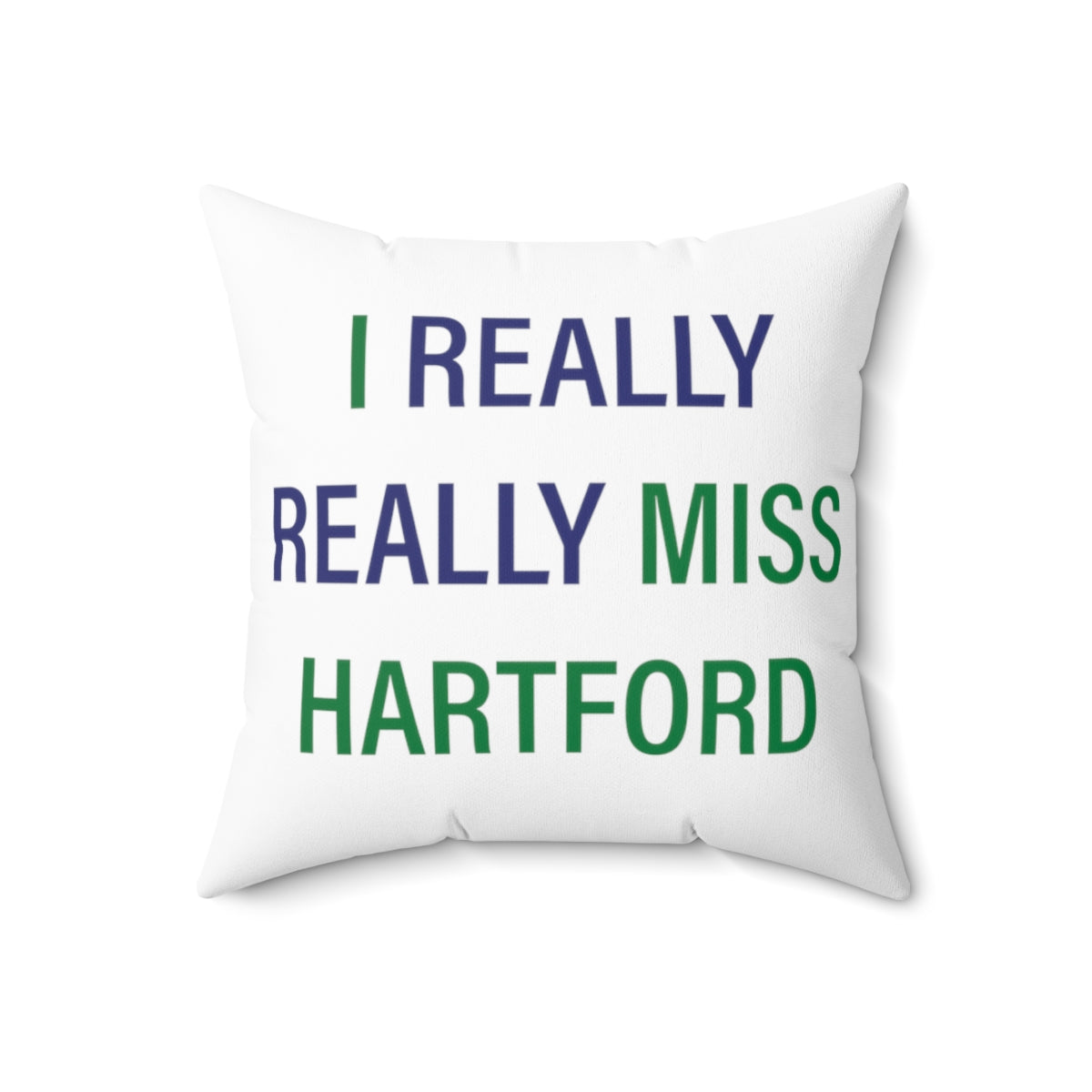I Really Really Miss Hartford Polyester Square Pillow   Proceeds of this collection go to help Finding Connecticut’s website and brand. Free USA shipping.  Click here to go back to our home page

i really really miss hartford // hartford conneticut pillow // finding connecticut