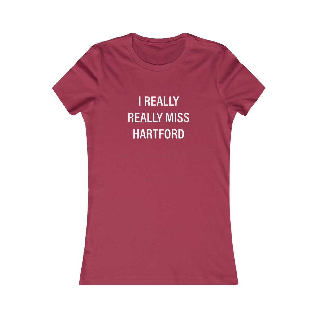 I Really Really Miss Hartford Women's Favorite Tee    Proceeds of this collection go to help Finding Connecticut’s website and brand. Free USA shipping.  Click here to go back to our home page

i really really miss hartford // hartford ct womens t shirt /// finding conecticut