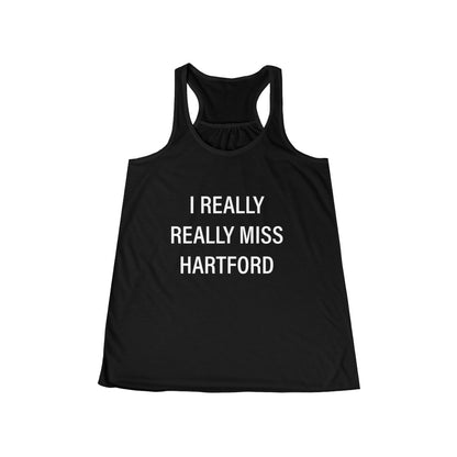I Really Really Miss Hartford Women's Flowy Racerback Tank   Proceeds of this collection go to help Finding Connecticut’s website and brand. Free USA shipping.  Click here to go back to our home page

i really really miss hartford // hartford ct womens tank top // finding connecticut