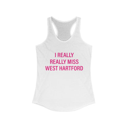 West Hartford shirt. I really really miss West Hartford tank top.  West Hartford Connecticut tee shirts, hoodies sweatshirts, mugs, and other apparel, home gifts, and souvenirs. Proceeds of this collection go to help Finding Connecticut’s brand. Free USA shipping. 

i really really miss west hartford /// west hartford connecticut // finding connecticut 