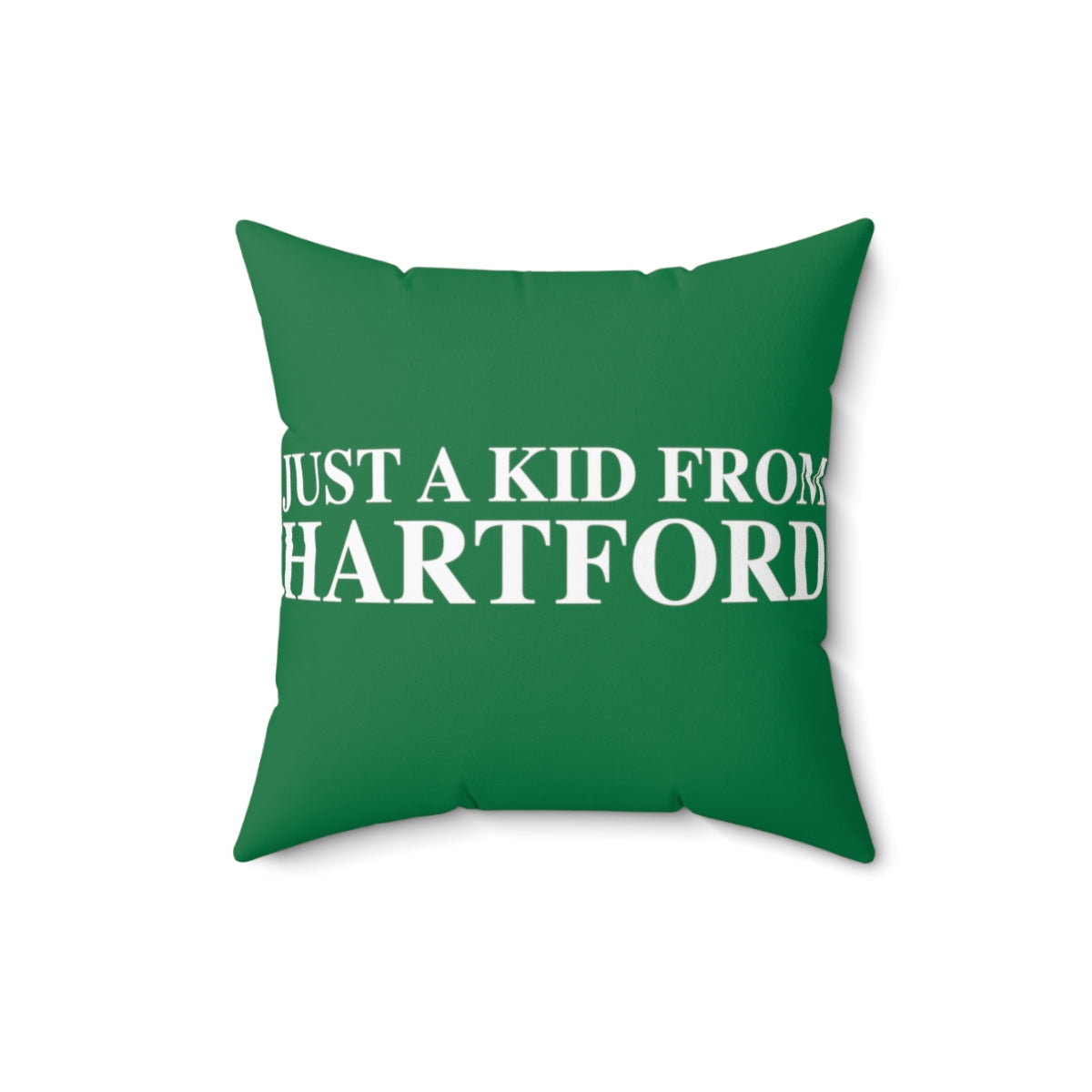 Just a kid from Hartford Spun Polyester Square Pillow  Did you grow up in Hartford, Connecticut? Or know of someone who did? This collection is for someone who has those special Hartford memories.  Proceeds help grow Finding Connecticut's website and brand.   Click here to go back to our home page. 

just a kid from hartford // hartford conn pillow // finding conneticut