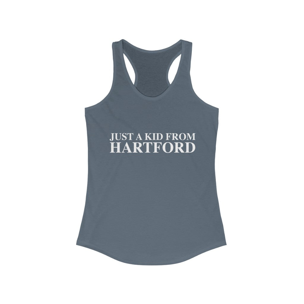 Just a kid from Hartford Women's Ideal Racerback Tank  Did you grow up in Hartford, Connecticut? Or know of someone who did? This collection is for someone who has those special Hartford memories.  Proceeds help grow Finding Connecticut's website and brand.   Click here to go back to our home page. 

just a kid from hartford // hartford ct womens tank top shirt / finding connecticut 