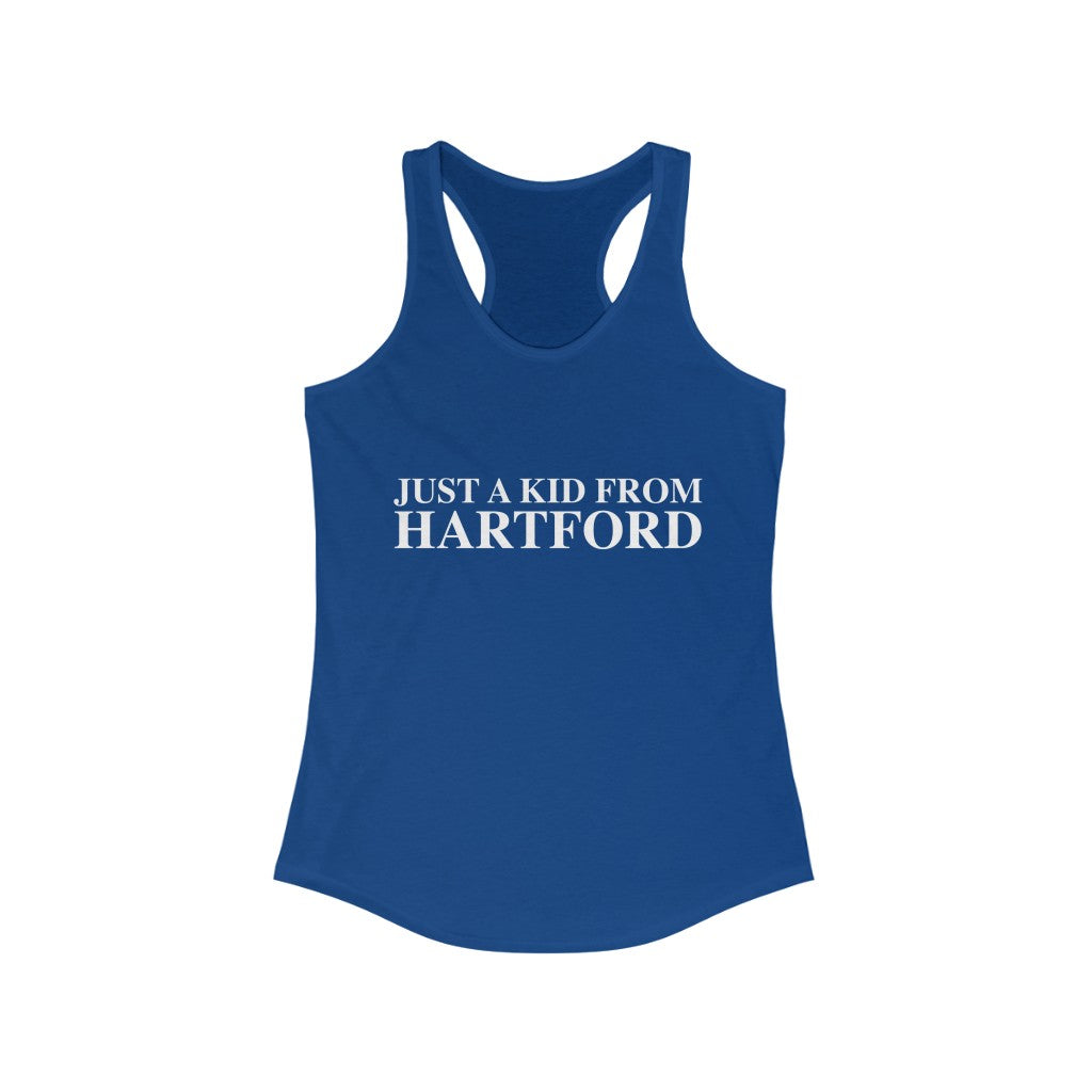 Just a kid from Hartford Women's Ideal Racerback Tank  Did you grow up in Hartford, Connecticut? Or know of someone who did? This collection is for someone who has those special Hartford memories.  Proceeds help grow Finding Connecticut's website and brand.   Click here to go back to our home page. 

just a kid from hartford // hartford ct womens tank top shirt / finding connecticut 