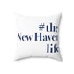 #thenewhavenlife Spun Polyester Square Pillow   Free USA shipping   Proceeds help grow Finding Connecticut's website and brand.   Click here to visit our home page