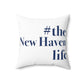 #thenewhavenlife Spun Polyester Square Pillow   Free USA shipping   Proceeds help grow Finding Connecticut's website and brand.   Click here to visit our home page