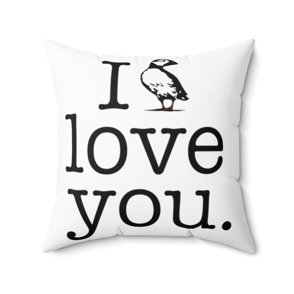 puffin pillows 
I Puffin Love You. Do you love Atlantic Puffin’s? We have plenty Puffin products including tee shirts, sweatshirts, mugs, greeting cards, home decor, and more! Free USA shipping on all products. 