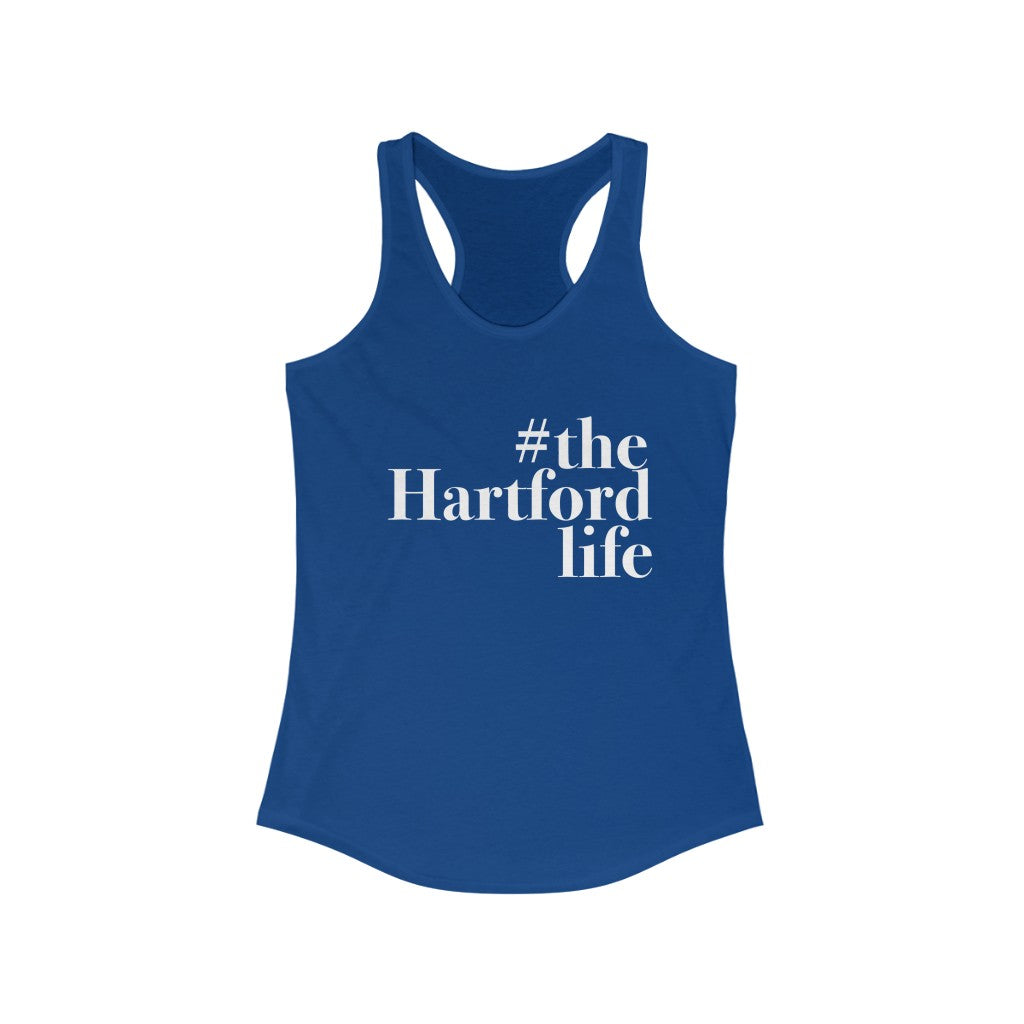  #thehartfordlife Women's Ideal Racerback Tank  Proceeds help grow Finding Connecticut's website and brand.   Click here to go back to our home page. 

the hartford life // hartford ct womens tank top shirt // finding connecticut