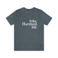  #thehartfordlife Unisex Jersey Short Sleeve Tee  Proceeds help grow Finding Connecticut's website and brand.   Click here to go back to our home page. 

#thehartfordlife// hartford ct t shirt // finding connecticut