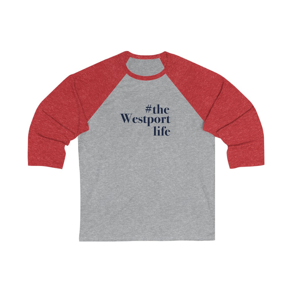 #thewestportlife Unisex 3/4 Sleeve Baseball Tee  Do you live the #thewestportlife? Living the #thewestportlife is a lifestyle and proudly show it off the world that your beach of choice is Compo Beach and you support the local lifestyle.  Free USA shipping on all products.  Proceeds of this collection goes to help grow Finding Westport and Finding Connecticut’s brand.